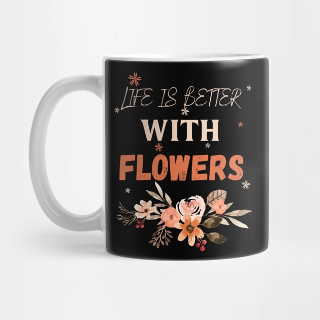 Flowers lover design gift for her who love floral design by Maroon55